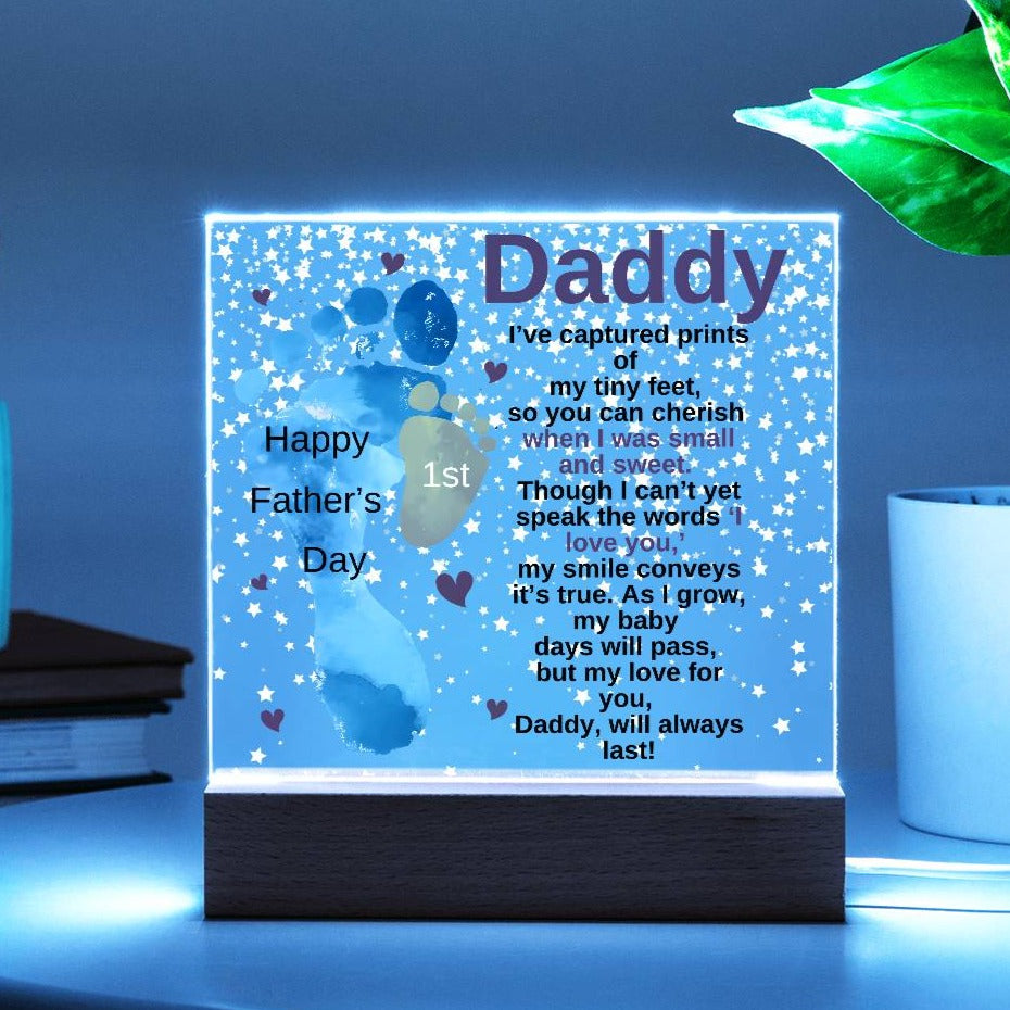 Gift For Daddy-I Have-Acrylic Plaque