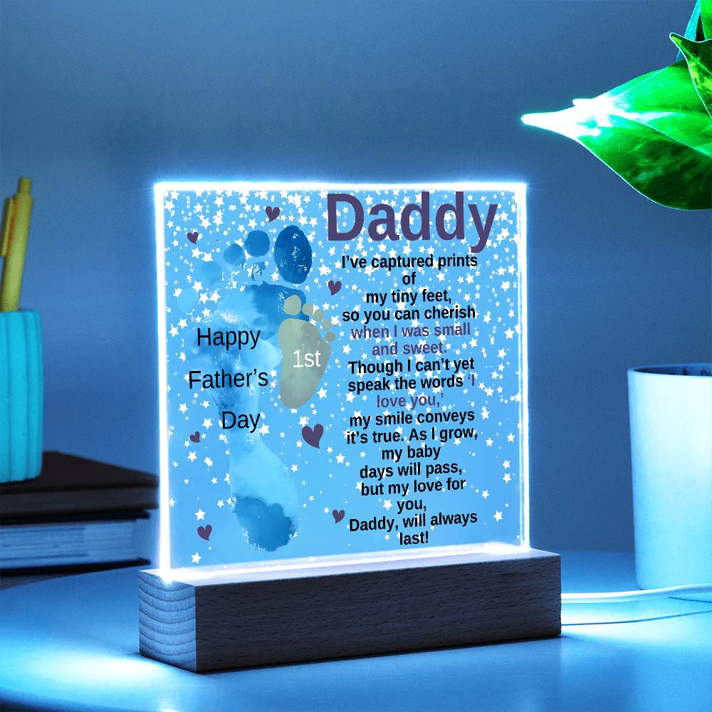Gift For Daddy-I Have-Acrylic Plaque