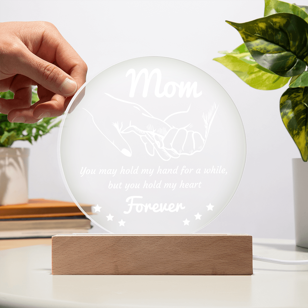 Mom-Hold My Hand-Circle Acrylic