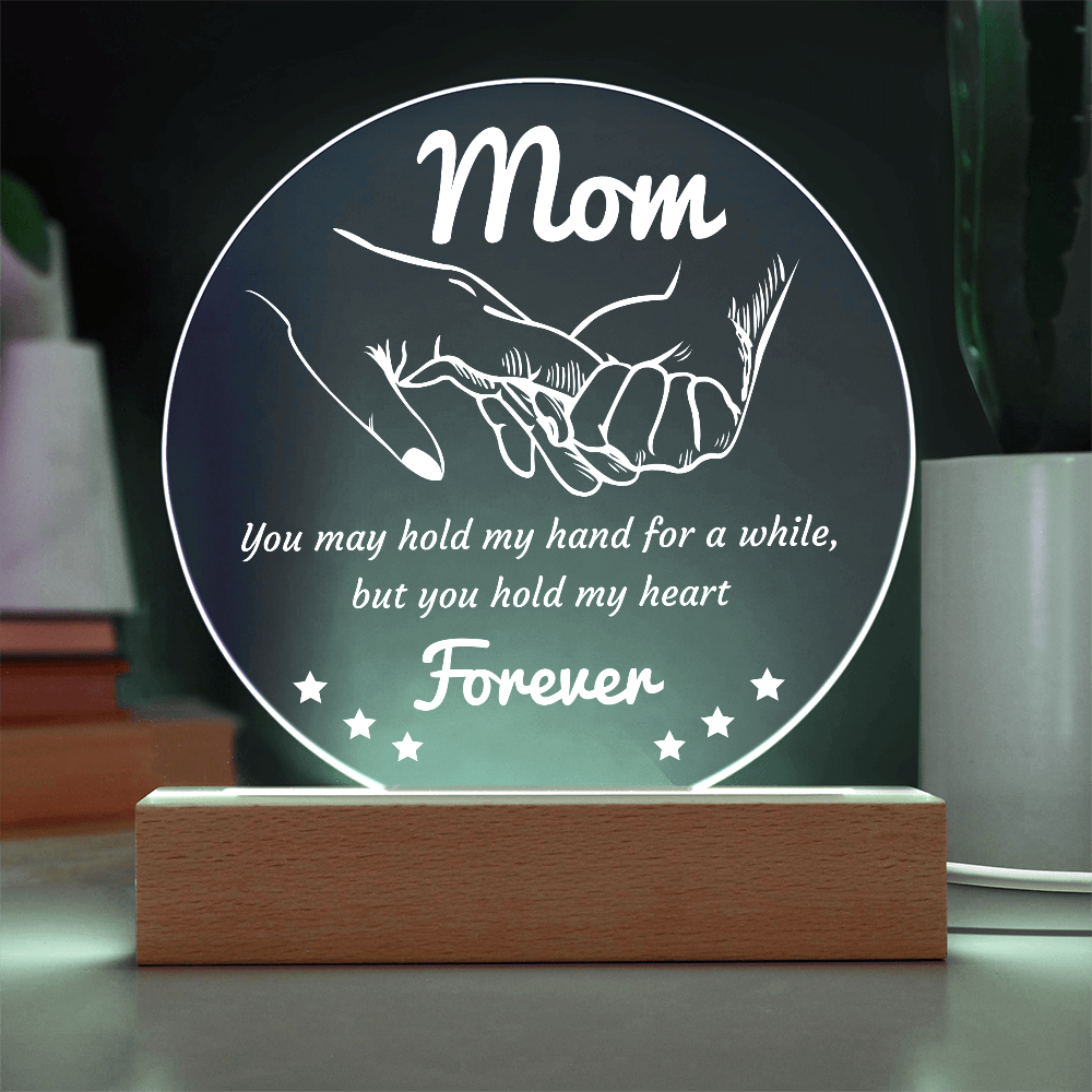 Mom-Hold My Hand-Circle Acrylic