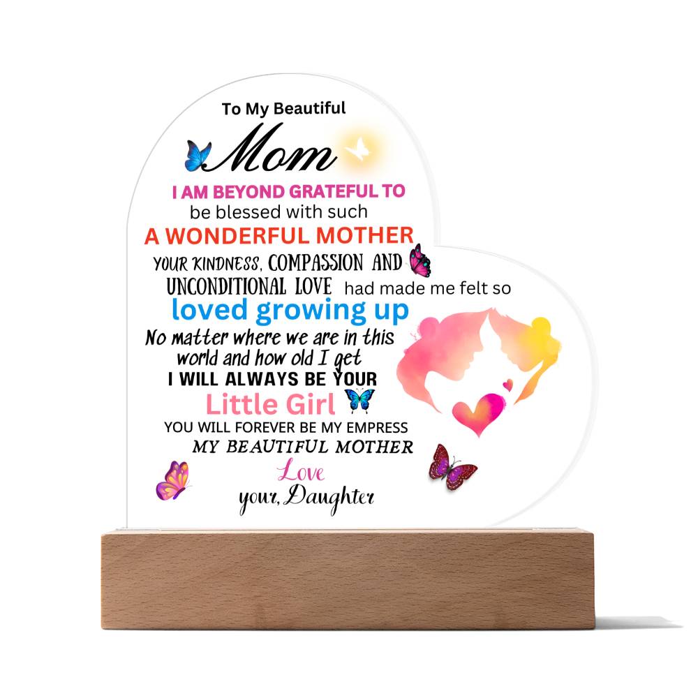 Gift for Mom  fr. Daughter-( My Empress)-Heart Plaque with base