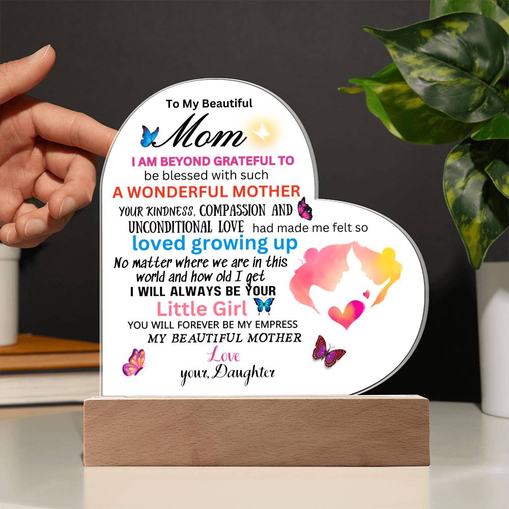 Gift for Mom  fr. Daughter-( My Empress)-Heart Plaque with base