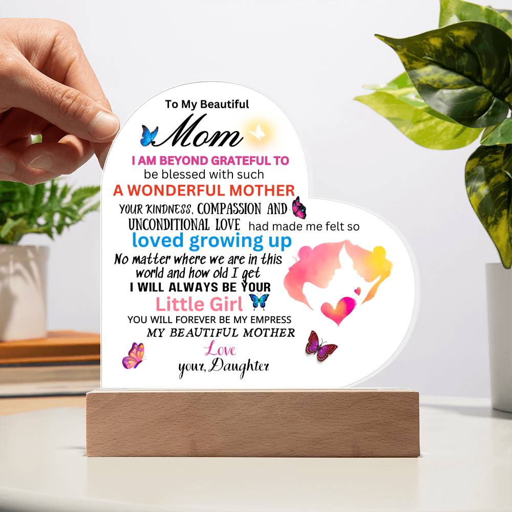 Gift for Mom  fr. Daughter-( My Empress)-Heart Plaque with base