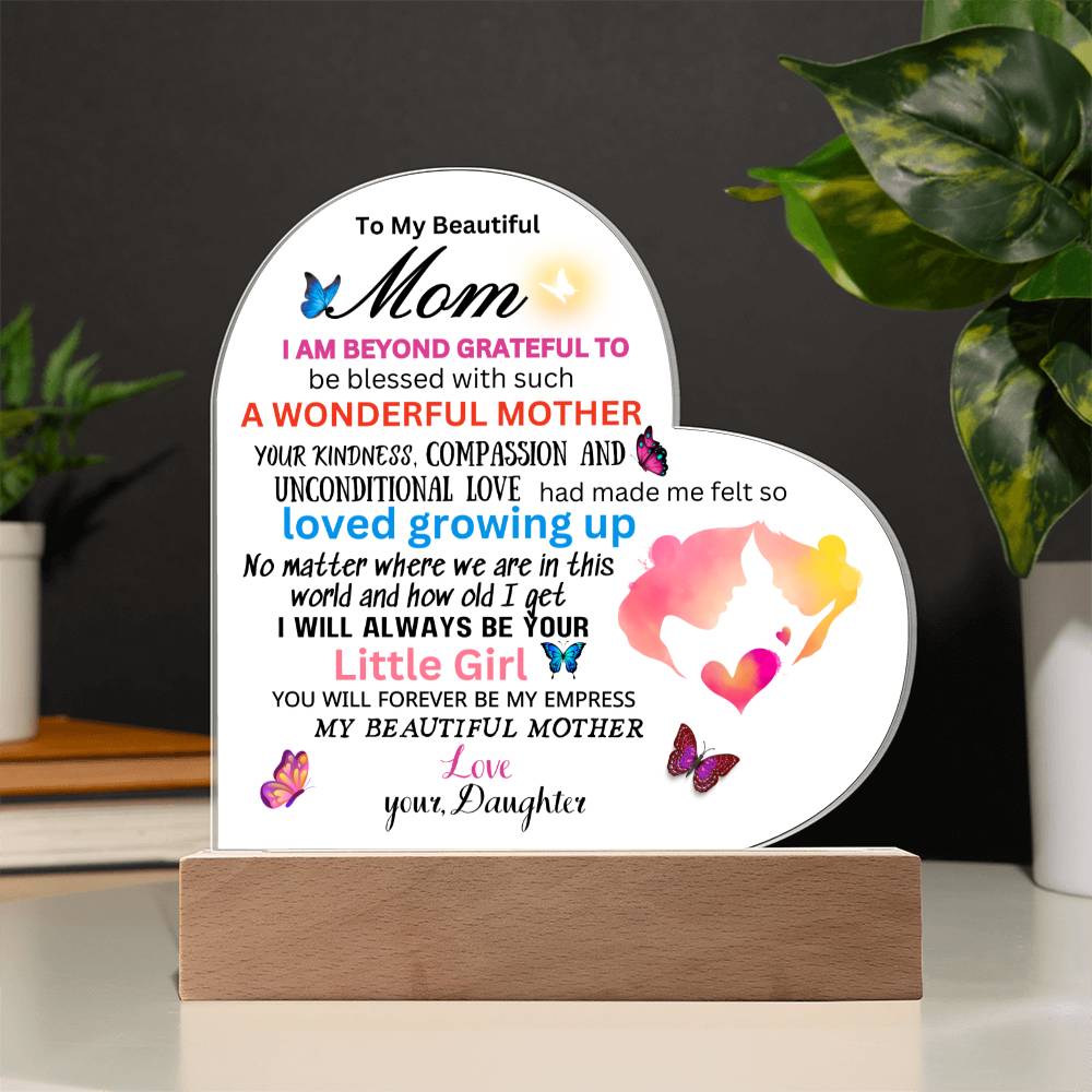 Gift for Mom  fr. Daughter-( My Empress)-Heart Plaque with base