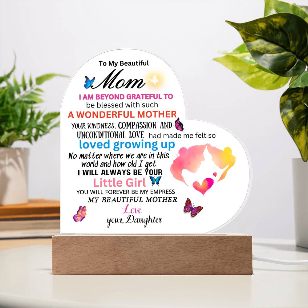 Gift for Mom  fr. Daughter-( My Empress)-Heart Plaque with base