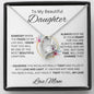 Gift for My Beautiful Daughter From Mom