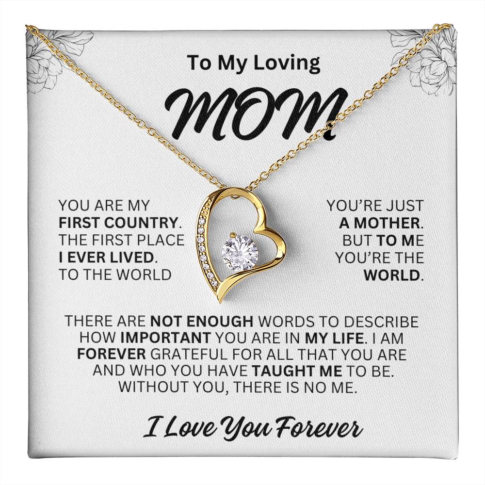 Gift For MOM- You're The World-Forever Love