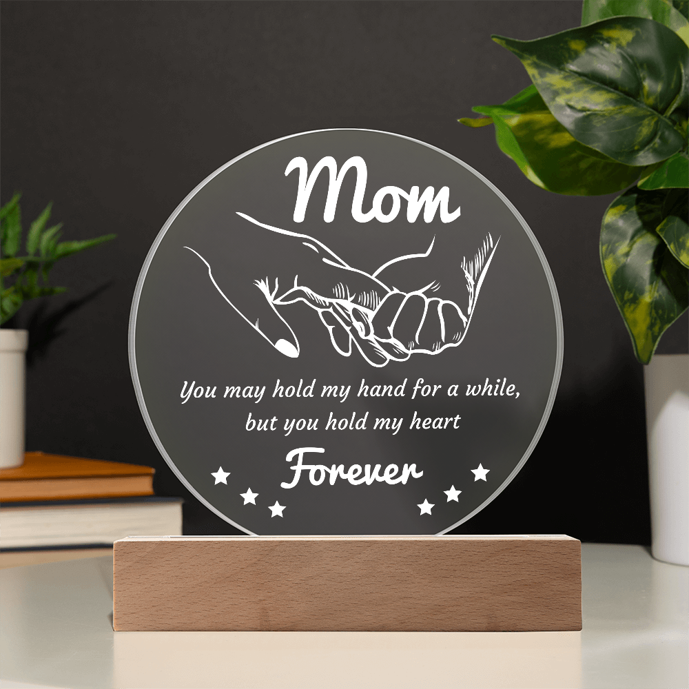 Mom-Hold My Hand-Circle Acrylic