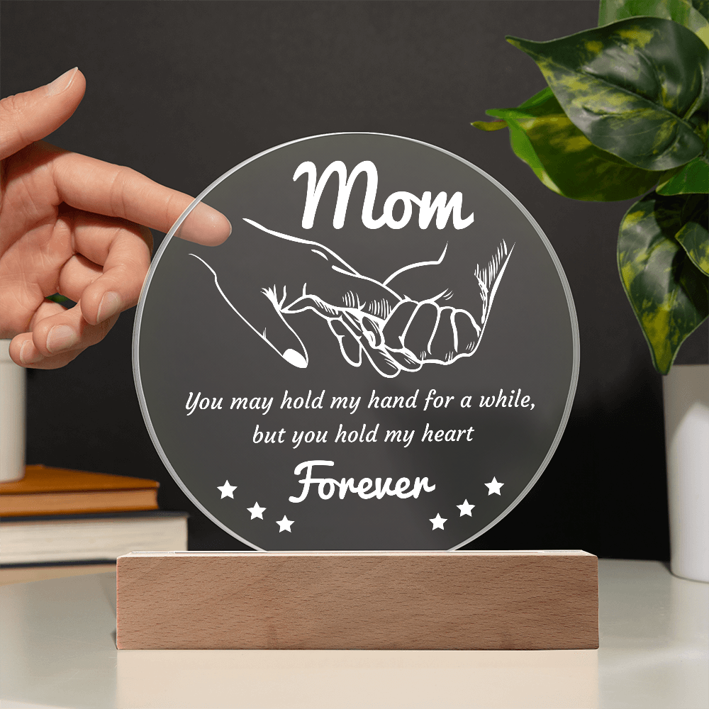 Mom-Hold My Hand-Circle Acrylic