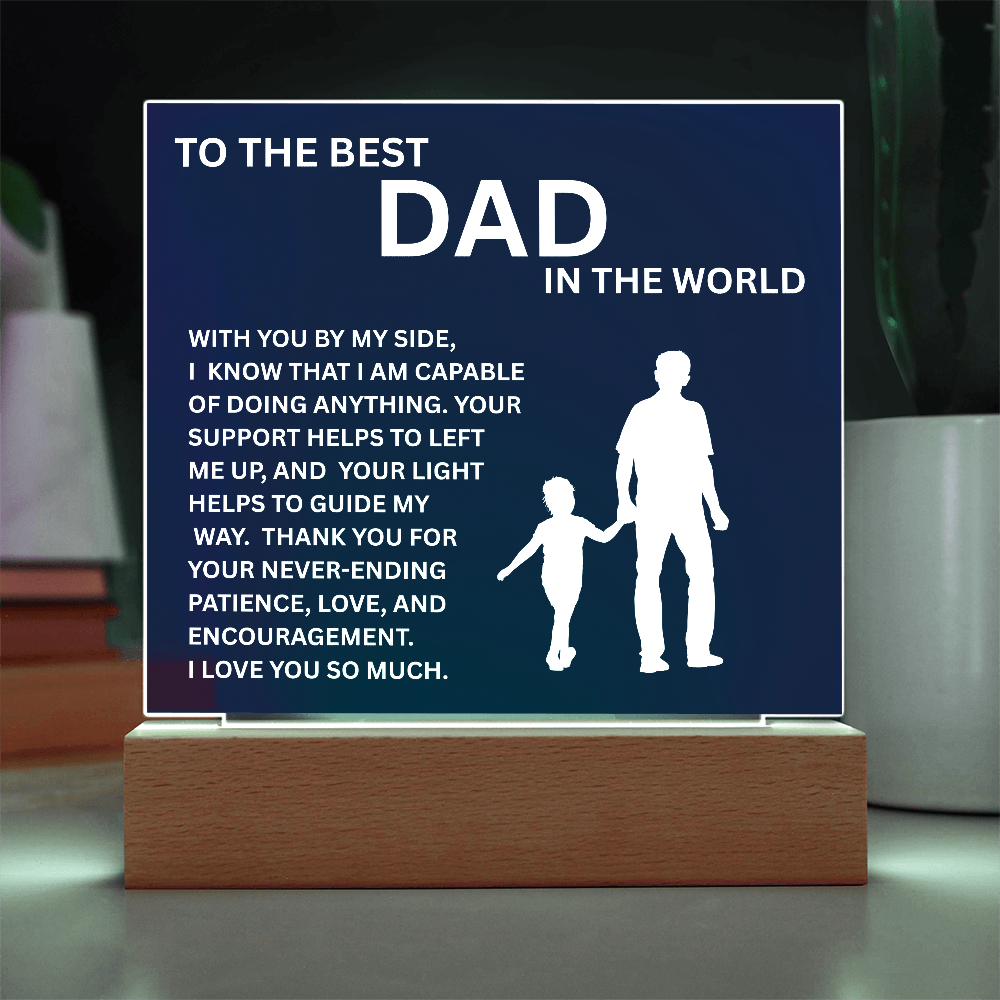 Dad-By My Side:Sq.Acrylic