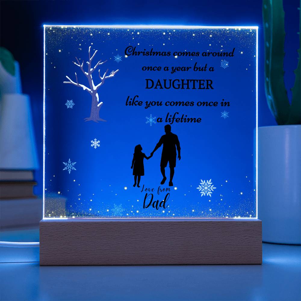 Gift for Daughter-Christmas comes one a year