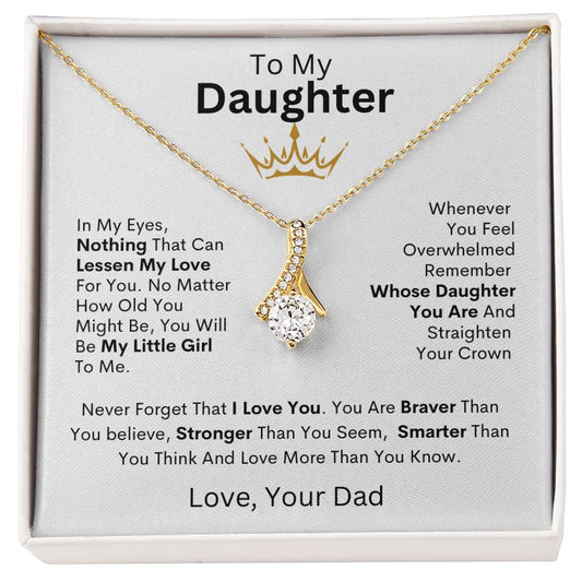 *Gift For Daughter-"Nothing Can Lessen My Love" From Dad**