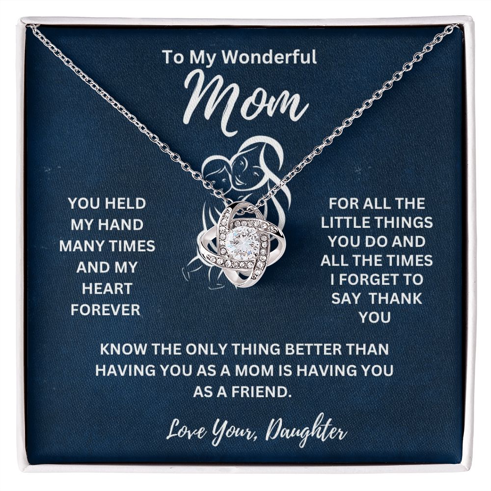 Gift For  mom fr. Daughter-" You Held My Hands Many Times and My Heart Forever"*