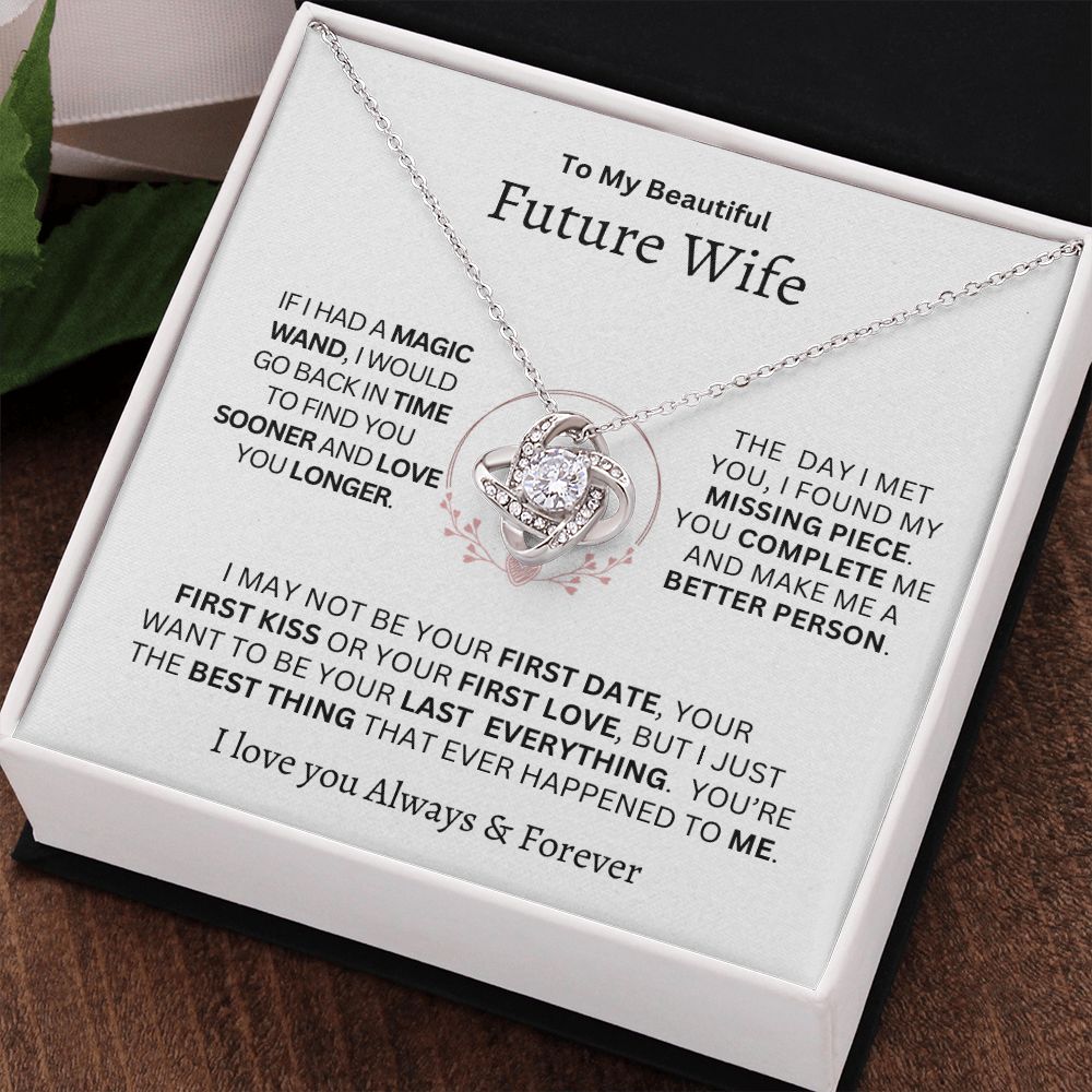 Gift For Future Wife-"If I Have A Magic Wand" Love Knot necklace