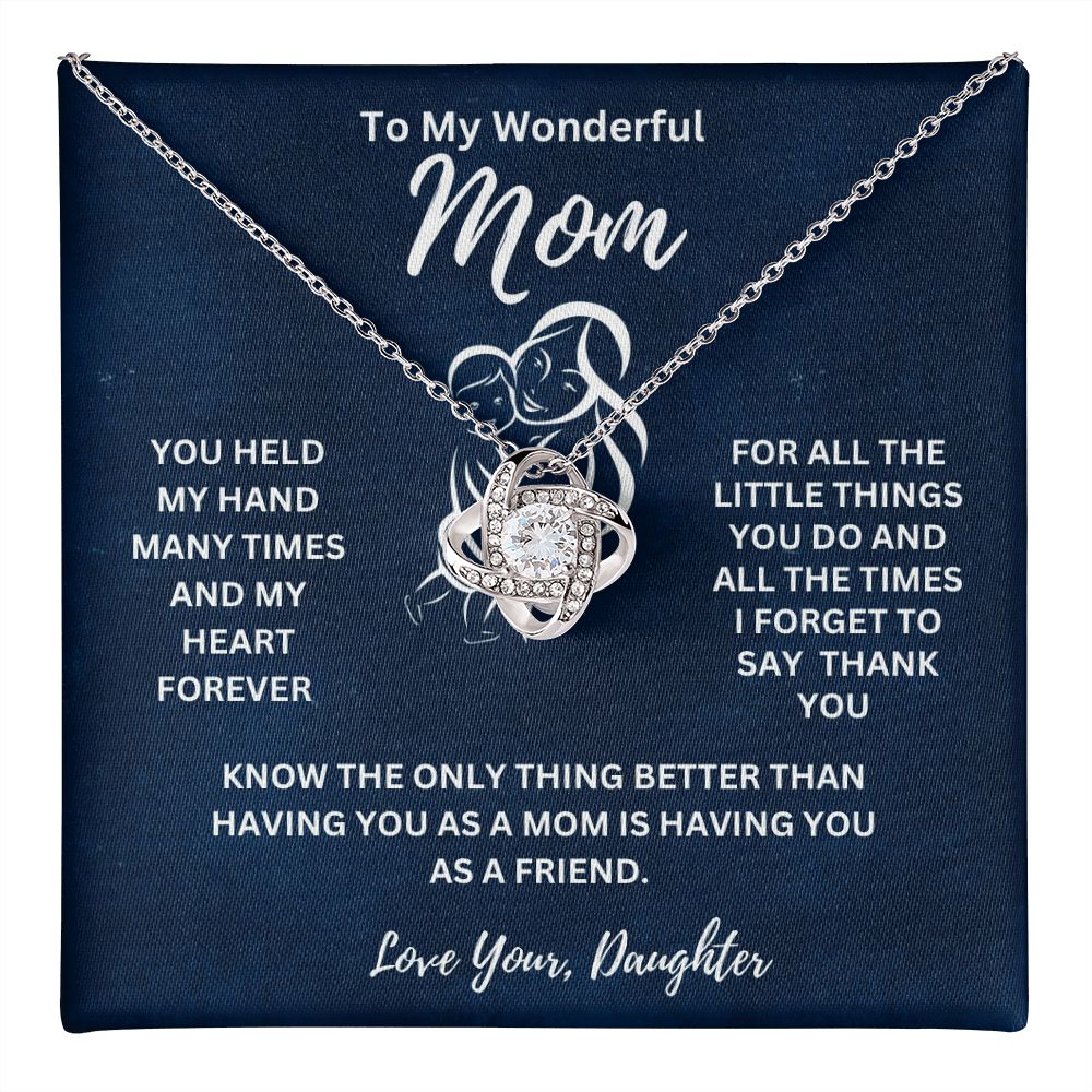 Gift For  mom fr. Daughter-" You Held My Hands Many Times and My Heart Forever"*