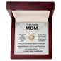 Gift For Mom-" To The World You Just A Mother but To Me You are The World"- Love Knot