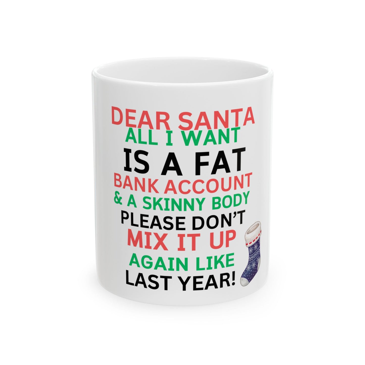 Dear Santa-Ceramic Mug, 11oz,