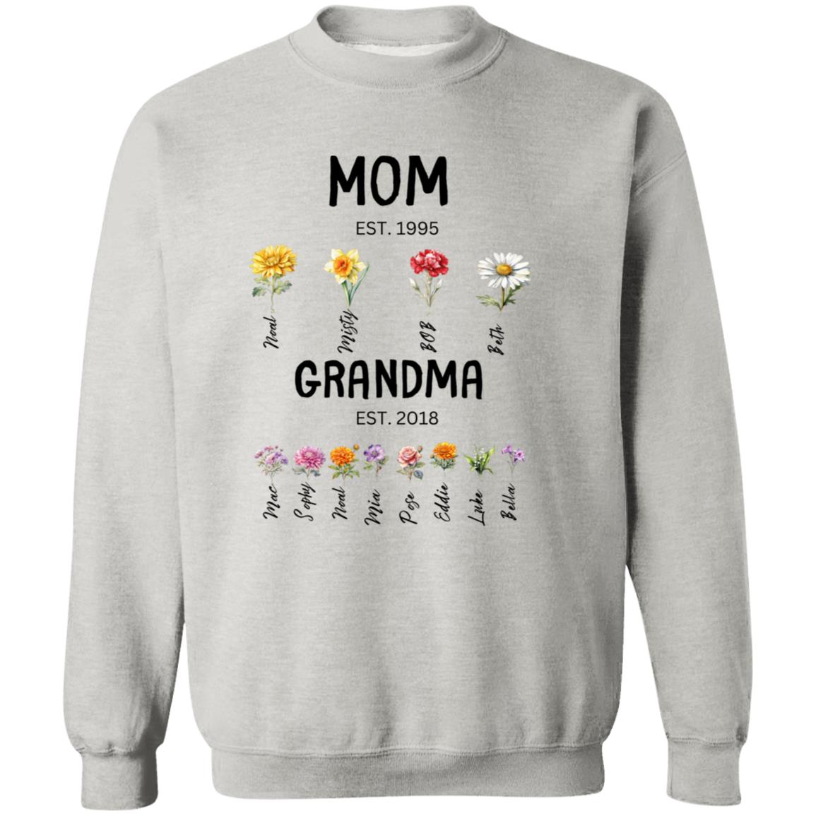 Gift For Mom/Grandma Est. Birth Flowers Crewneck Pullover Sweatshirt