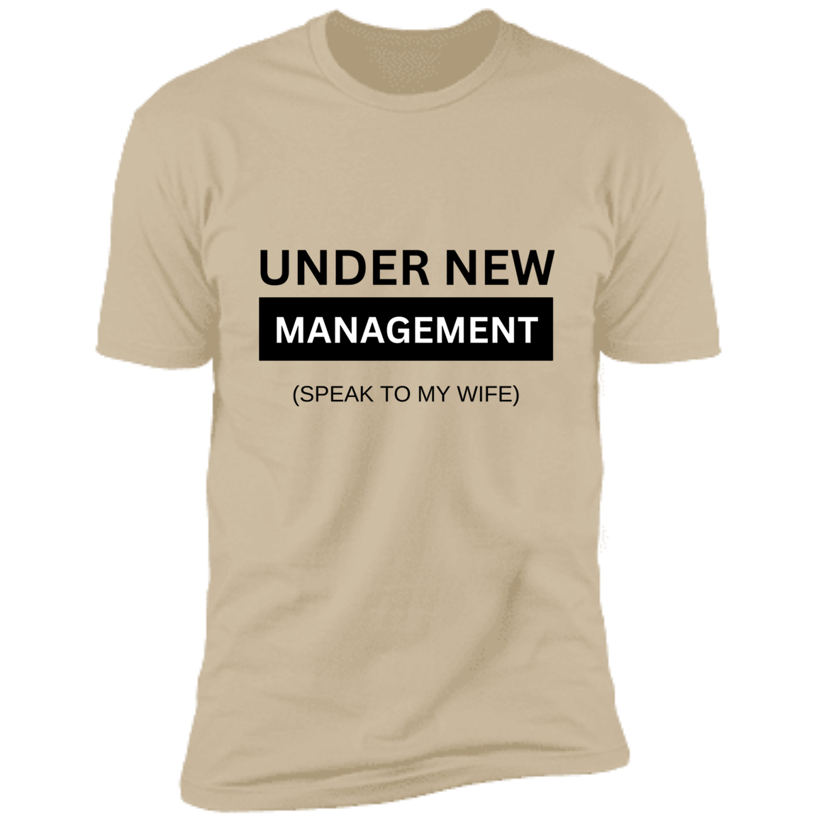 Gift For HUSBAND shirt-UNDER NEW MANAGEMENT