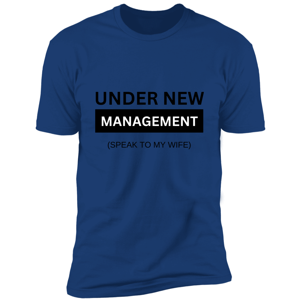 Gift For HUSBAND shirt-UNDER NEW MANAGEMENT