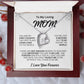 Gift For MOM- You're The World-Forever Love