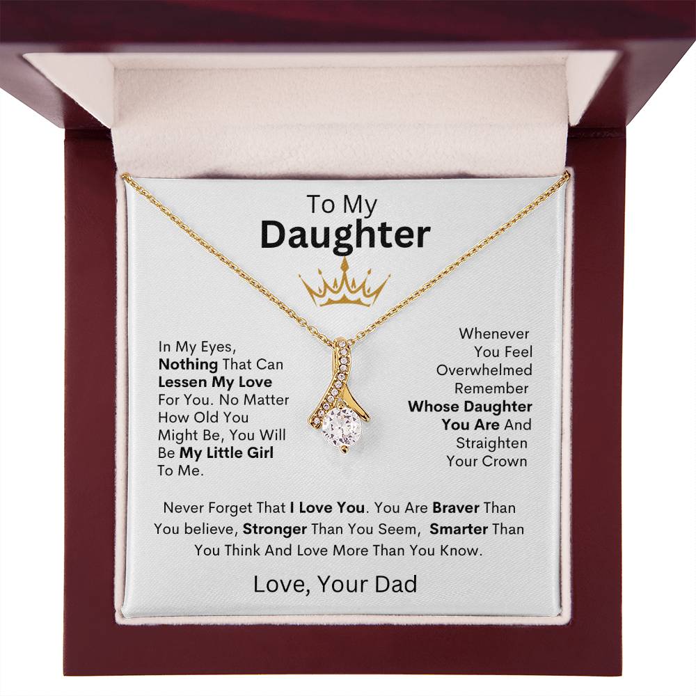 *Gift For Daughter-"Nothing Can Lessen My Love" From Dad**