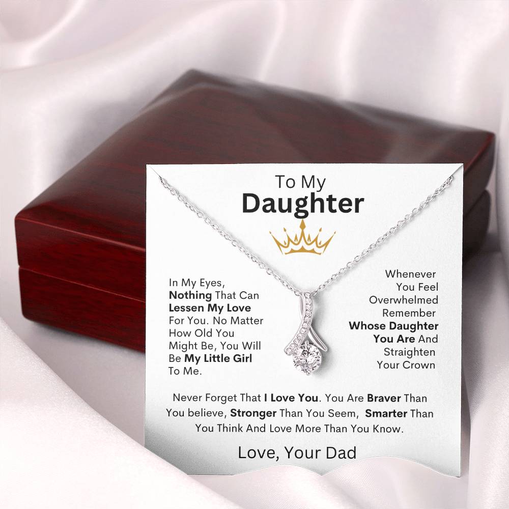 *Gift For Daughter-"Nothing Can Lessen My Love" From Dad**