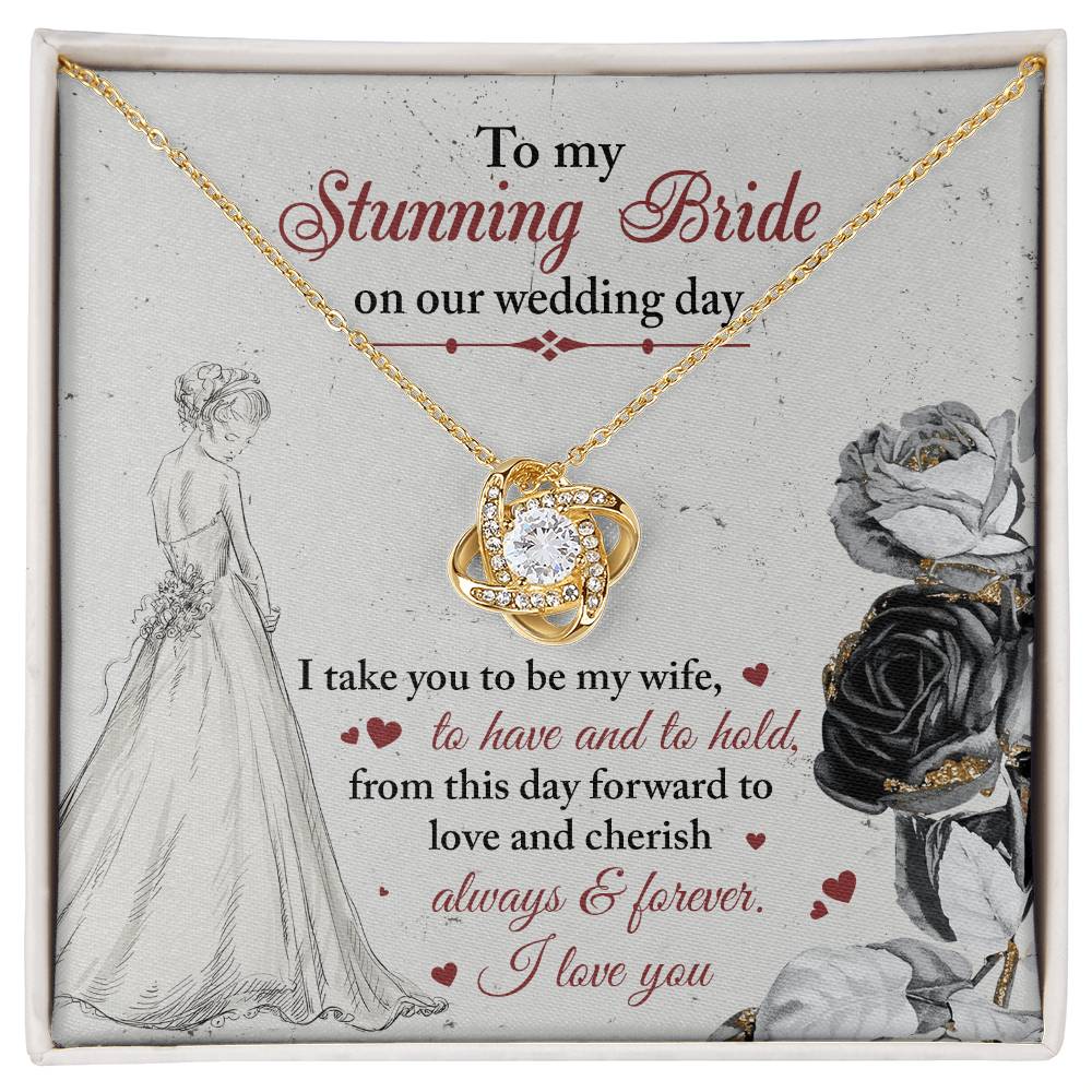 Bride-Be My Wife-Love Knot*