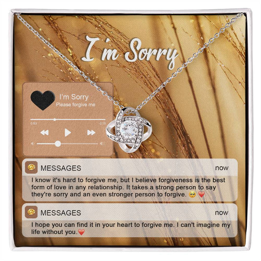 I'm SORRY-Person To Forgive-Love Knot Necklace