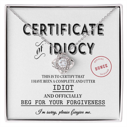 I'm Sorry-certificate of Idiocy-Love Knot Necklace