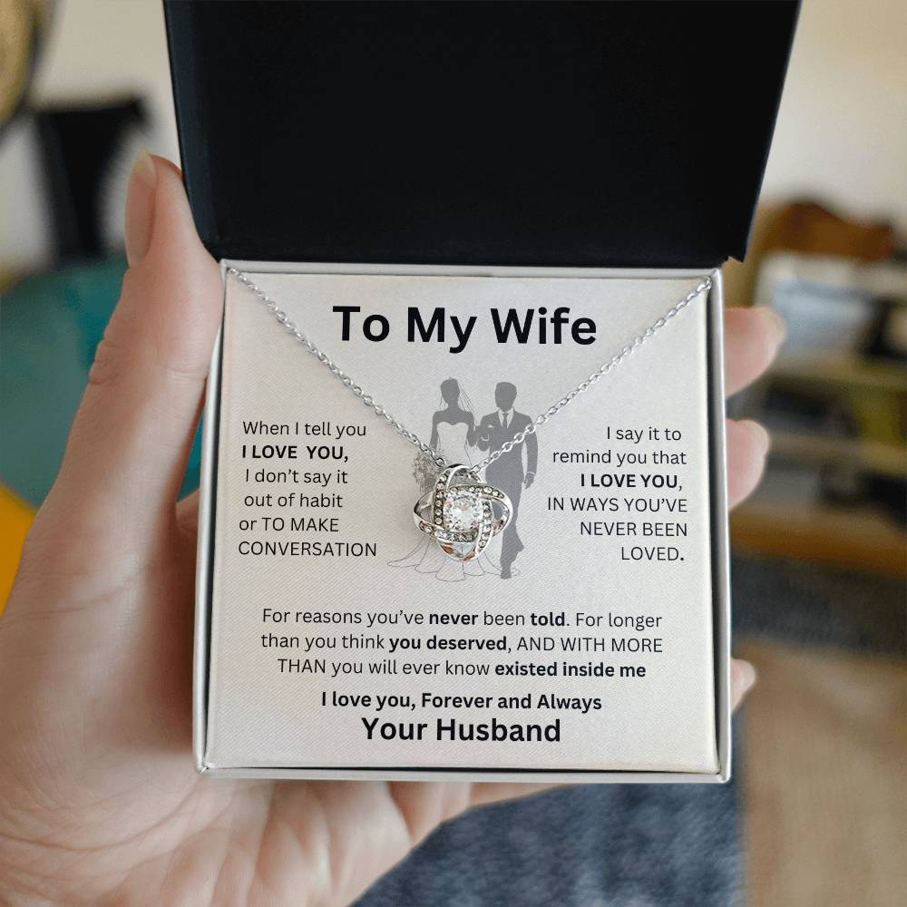 Gift For Wife-When I tell you I Love You- LK