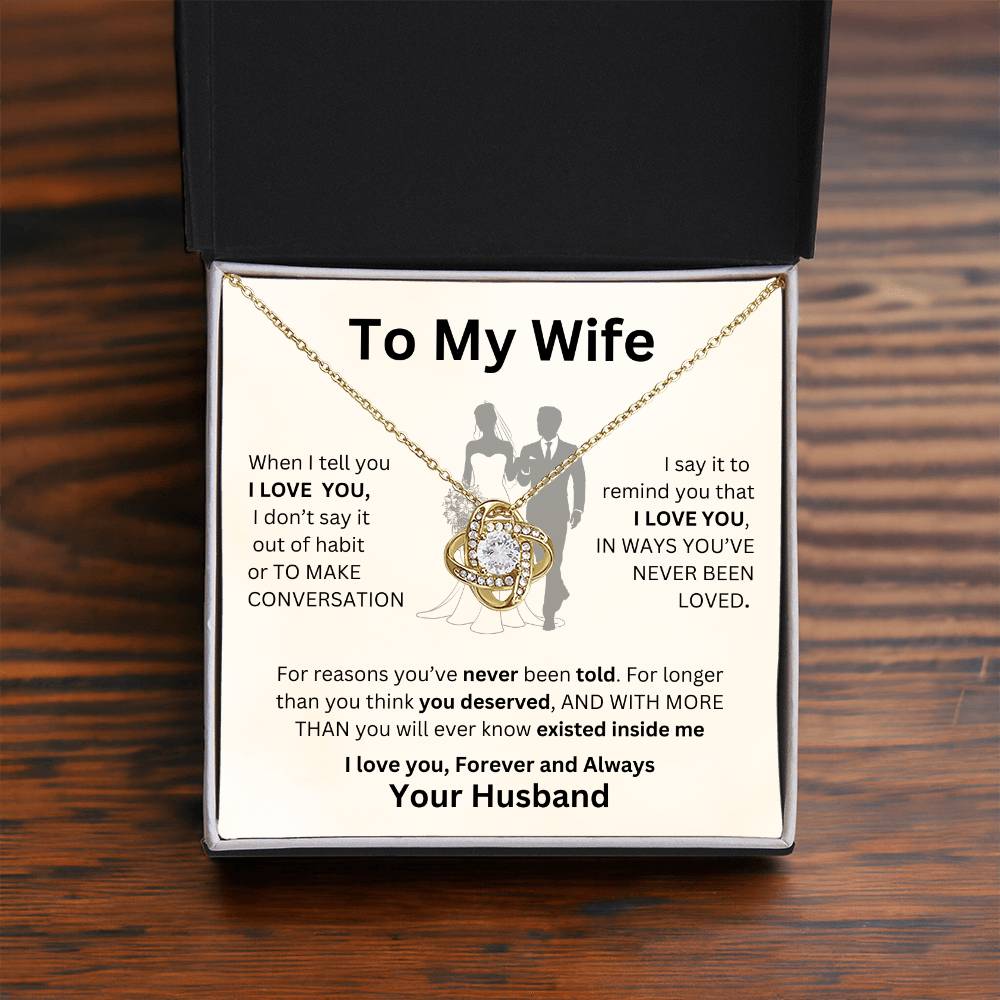 Gift For Wife-When I tell you I Love You- LK