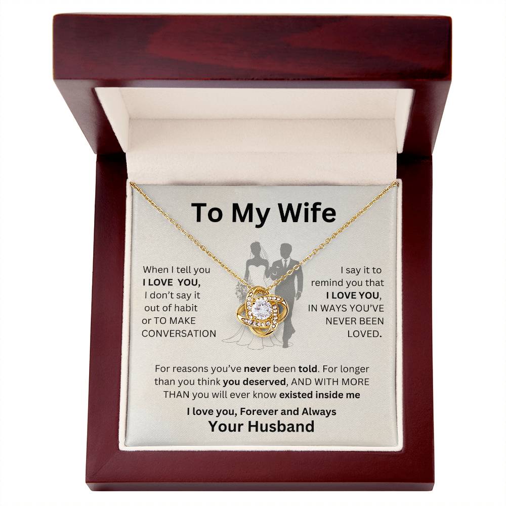 Gift For Wife-When I tell you I Love You- LK