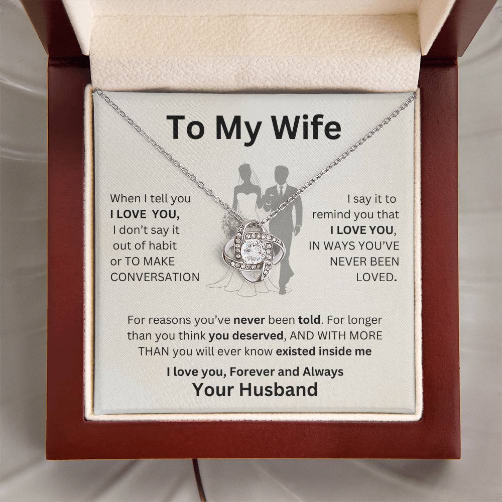 Gift For Wife-When I tell you I Love You- LK