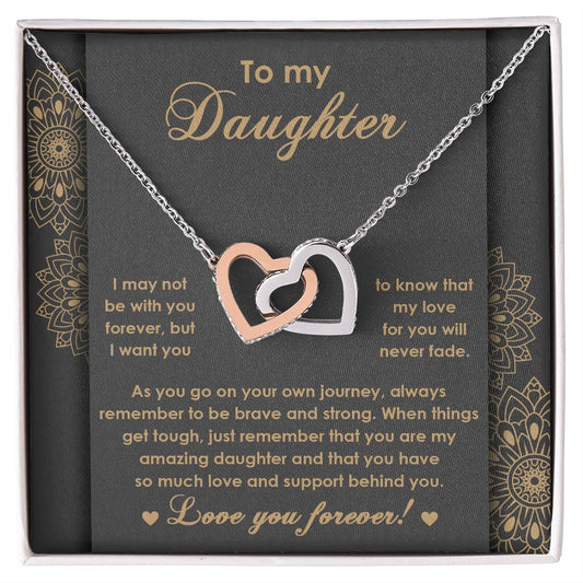 Gift Daughter-Brave and Strong-Interlocking Love*