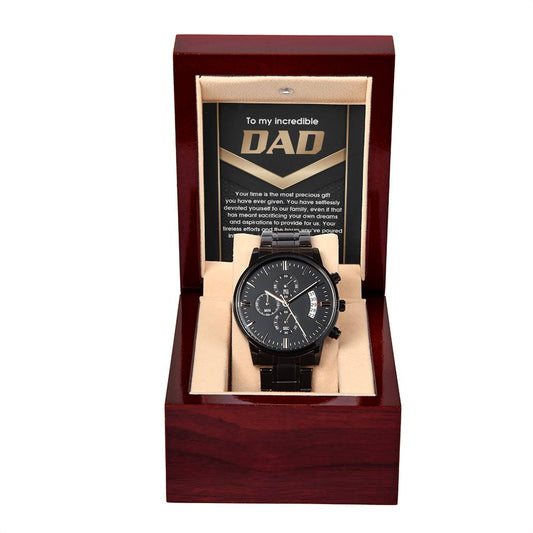 Gift For Dad-Most Precious Gift-Black Chron. Watch