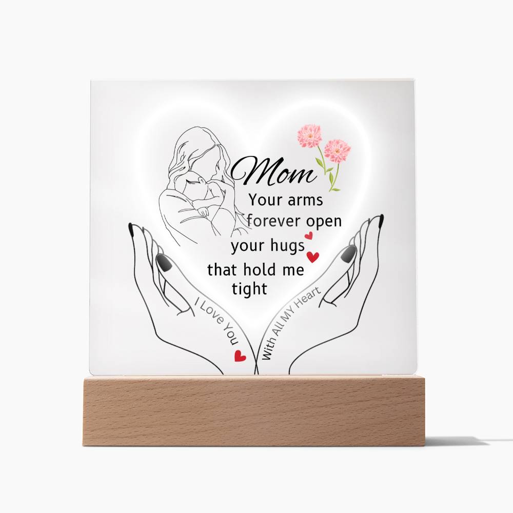 Gift For Mom-"your arms forever Open"
