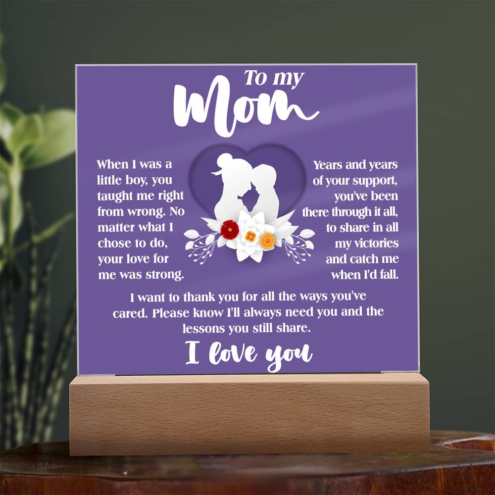 Gift for Mom-Ways You've Cared- Square Plaque