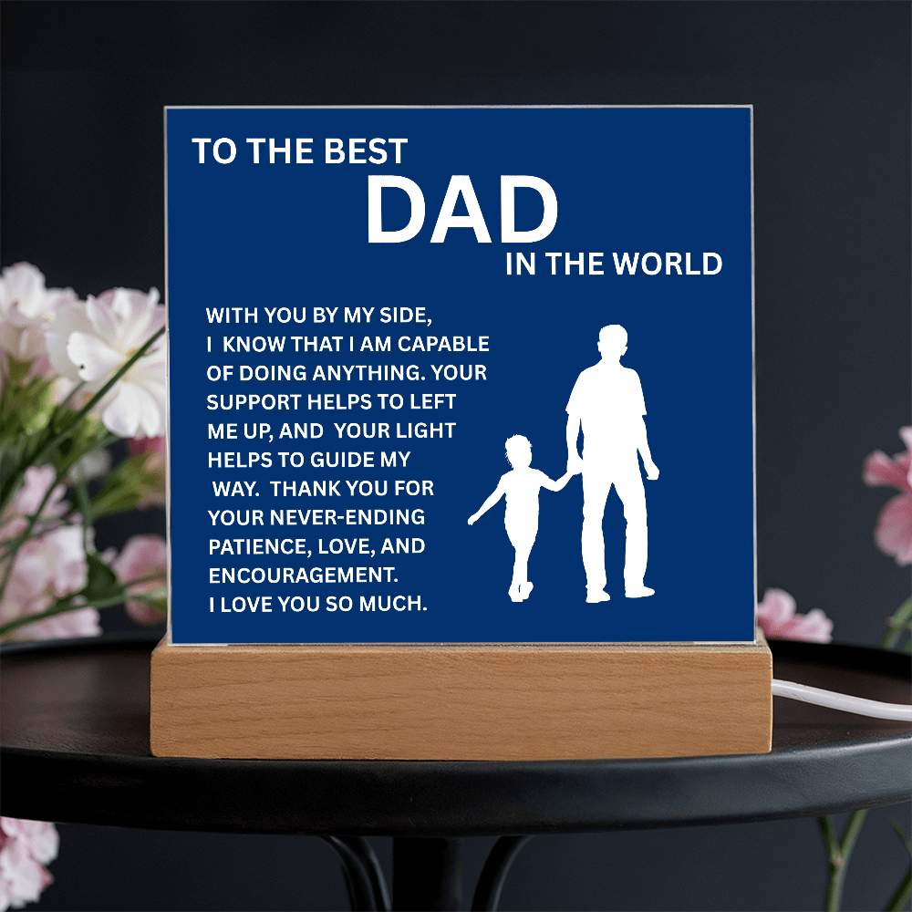 Dad-By My Side:Sq.Acrylic