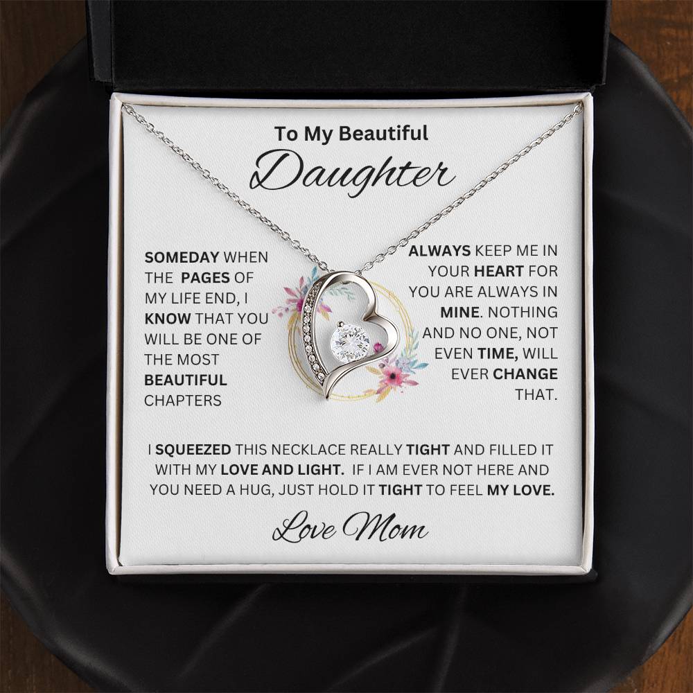 {Almost Sold Out} To My Beautiful Daughter " Always Keep Me In Your Heart" Love Mom -Forever Love