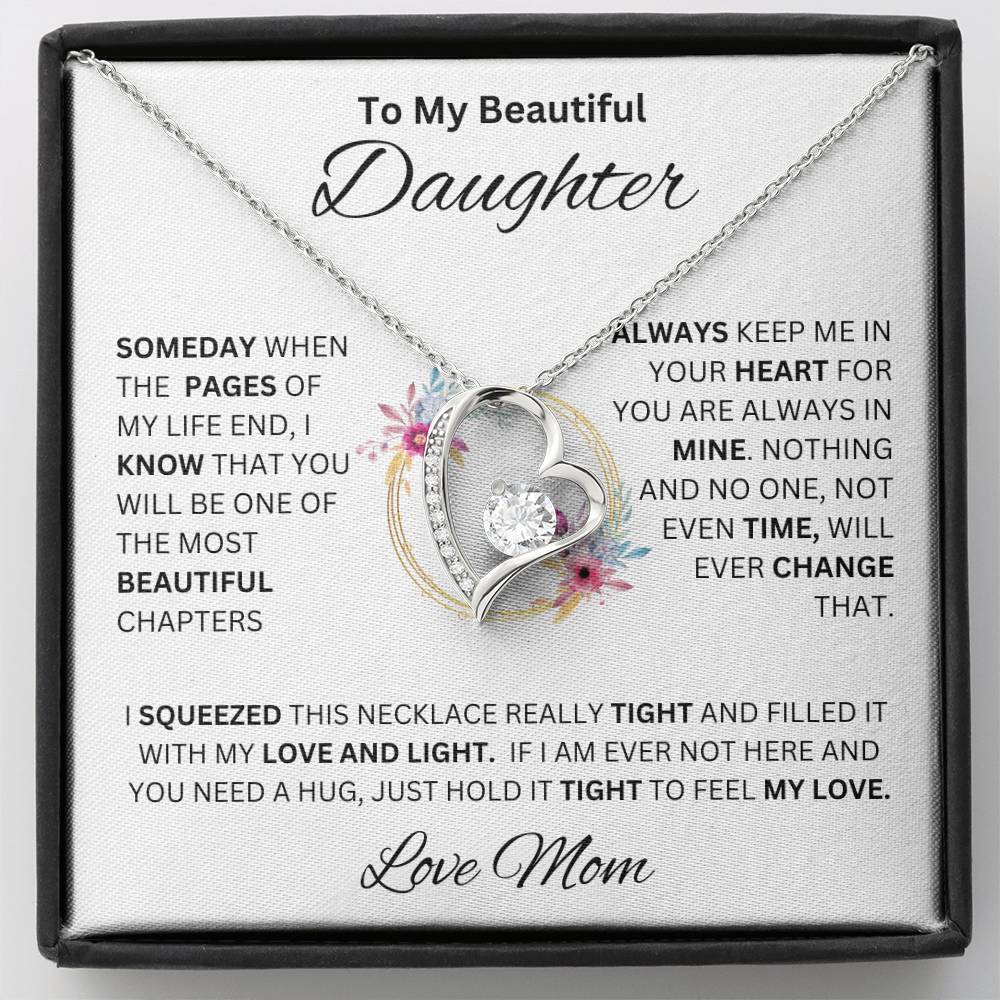 {Almost Sold Out} To My Beautiful Daughter " Always Keep Me In Your Heart" Love Mom -Forever Love