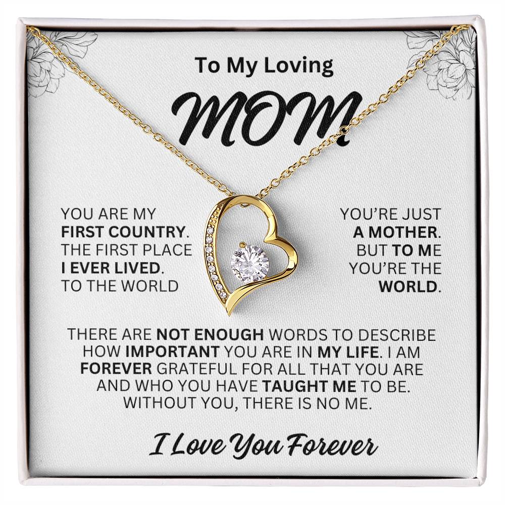 Gift For MOM- You're The World-Forever Love