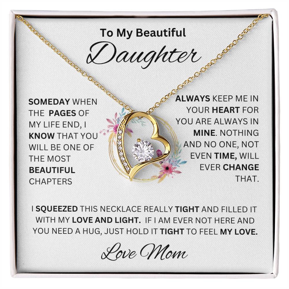 {Almost Sold Out} To My Beautiful Daughter " Always Keep Me In Your Heart" Love Mom -Forever Love