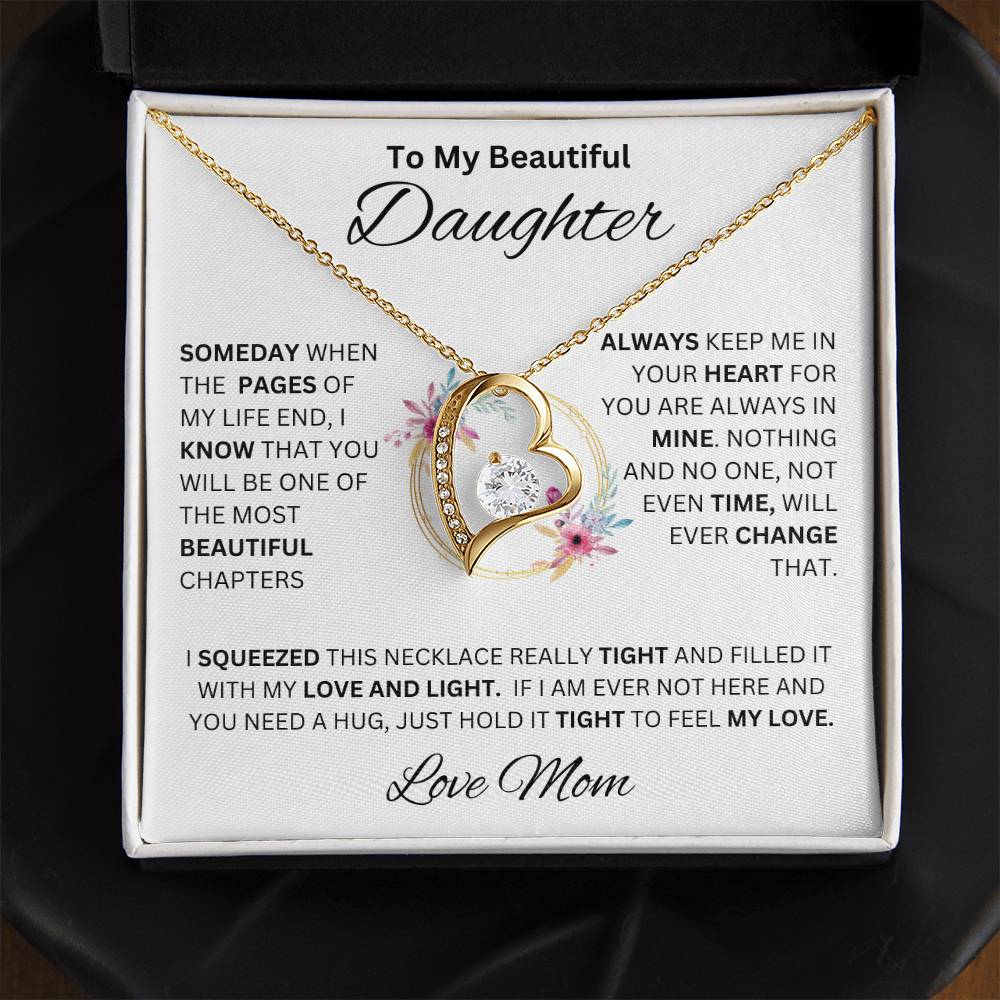 {Almost Sold Out} To My Beautiful Daughter " Always Keep Me In Your Heart" Love Mom -Forever Love