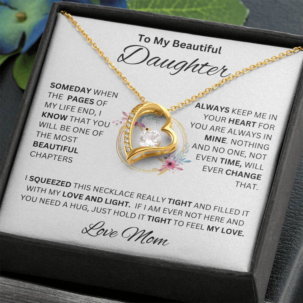 {Almost Sold Out} To My Beautiful Daughter " Always Keep Me In Your Heart" Love Mom -Forever Love