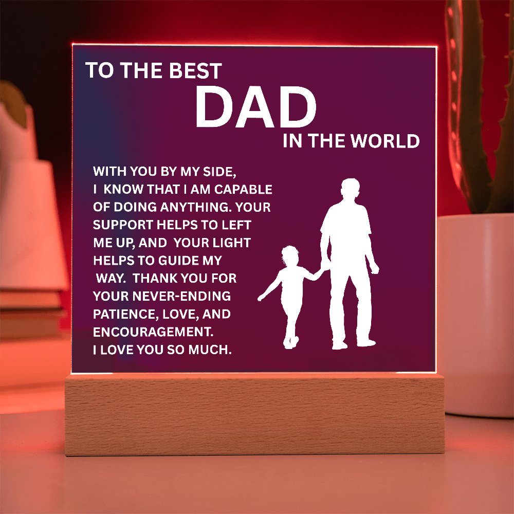 Dad-By My Side:Sq.Acrylic