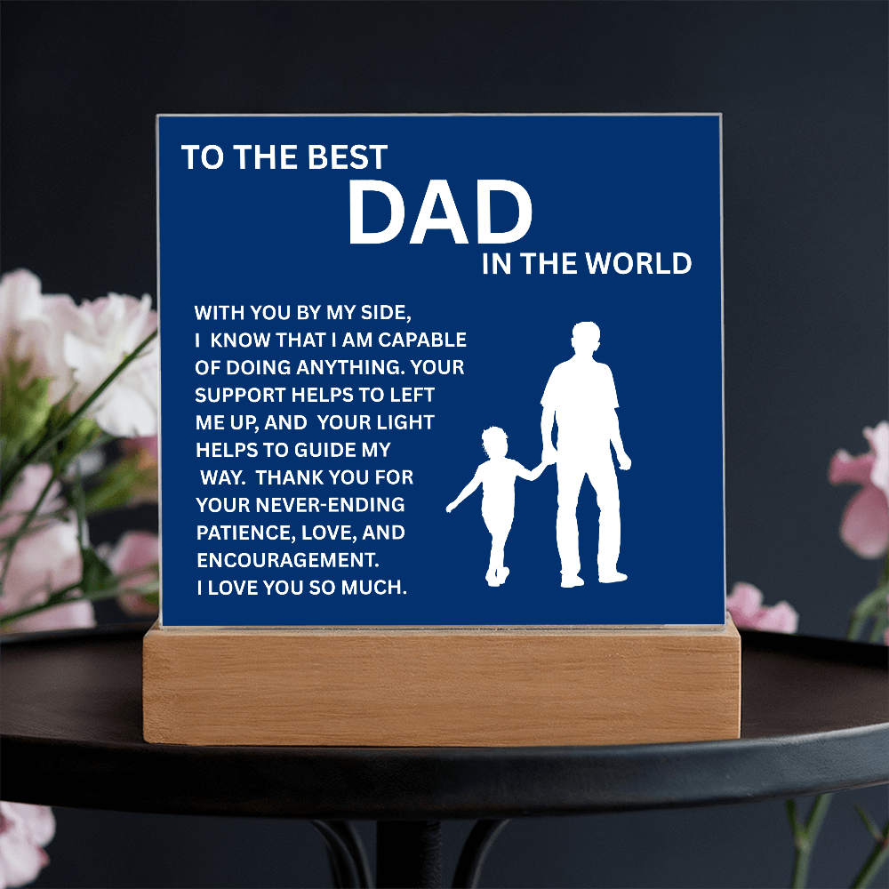 Dad-By My Side:Sq.Acrylic