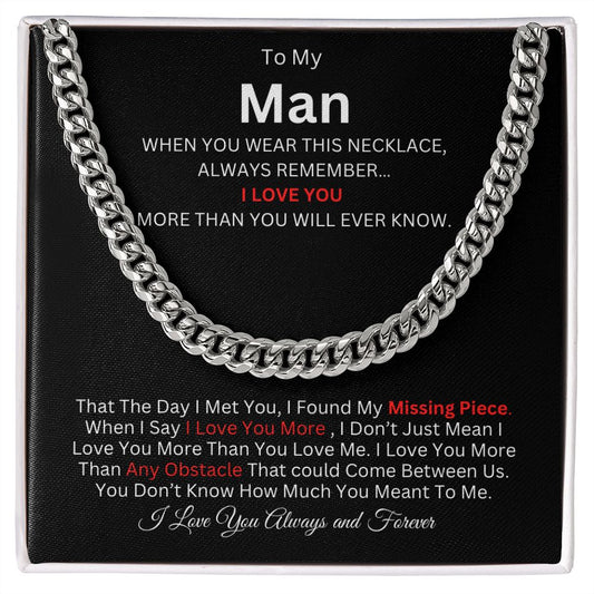 Gift For Your  Man-"When You Wear This Necklace"- Cuban link