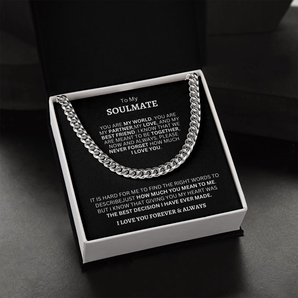 Gift For Soulmate-"You Are My World,You Are My Partner"- Cuban link