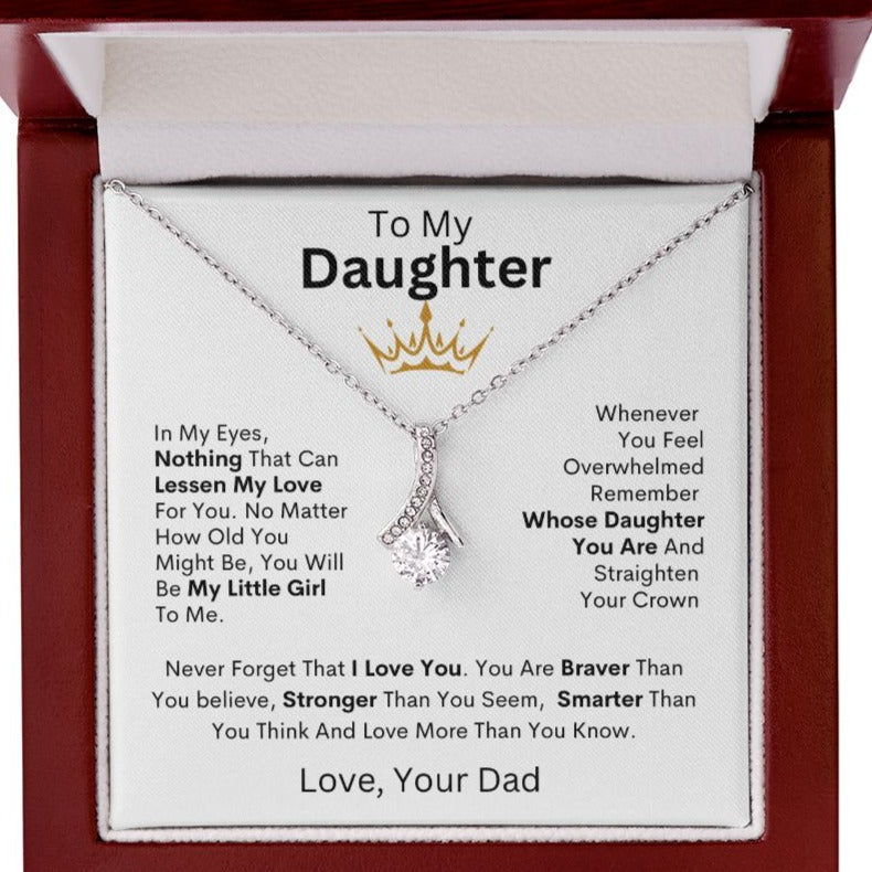 Gift For Daughter-"Nothing Can Lessen My Love" From Dad